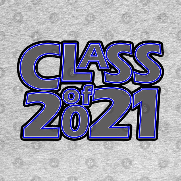 Grad Class of 2021 by gkillerb